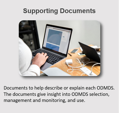 Supporting Documents: Documents to help describe or explain each ODMDS. The documents give insight into ODMDS selection, Management and monitoring, and use.